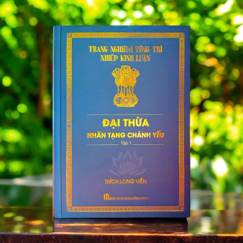 Đại Thừa Nhãn Tạng Chánh Yếu – Tập 1 - Ảnh 5