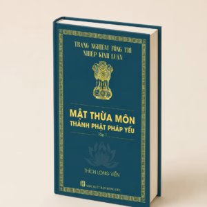 Mật Thừa Môn Thành Phật Pháp Yếu - Tập 1